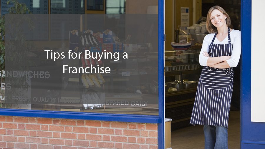 Tips for buying a franchise